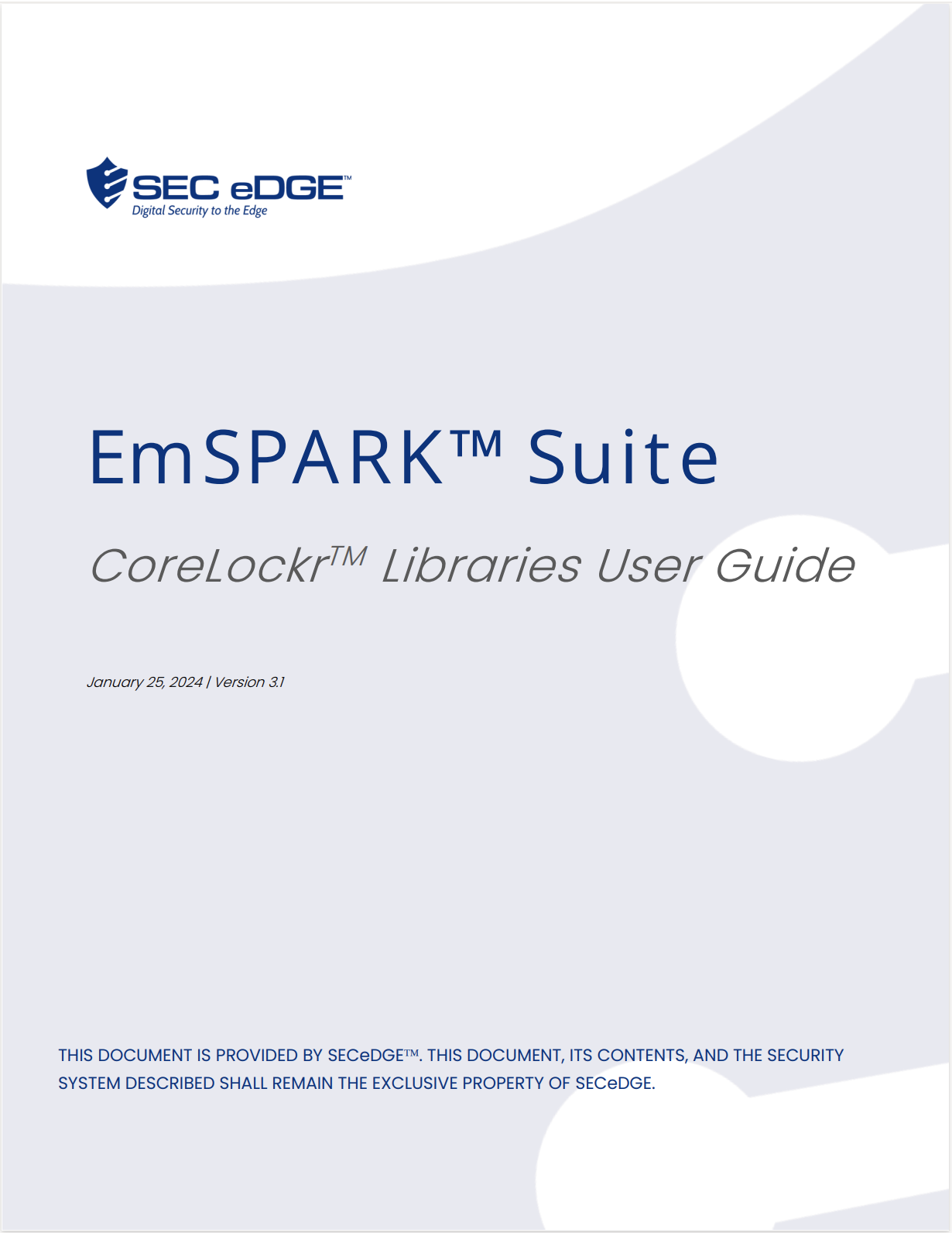 EmSPARK™ Security Suite CoreLOCKR™ Libraries User Guide version 3.1