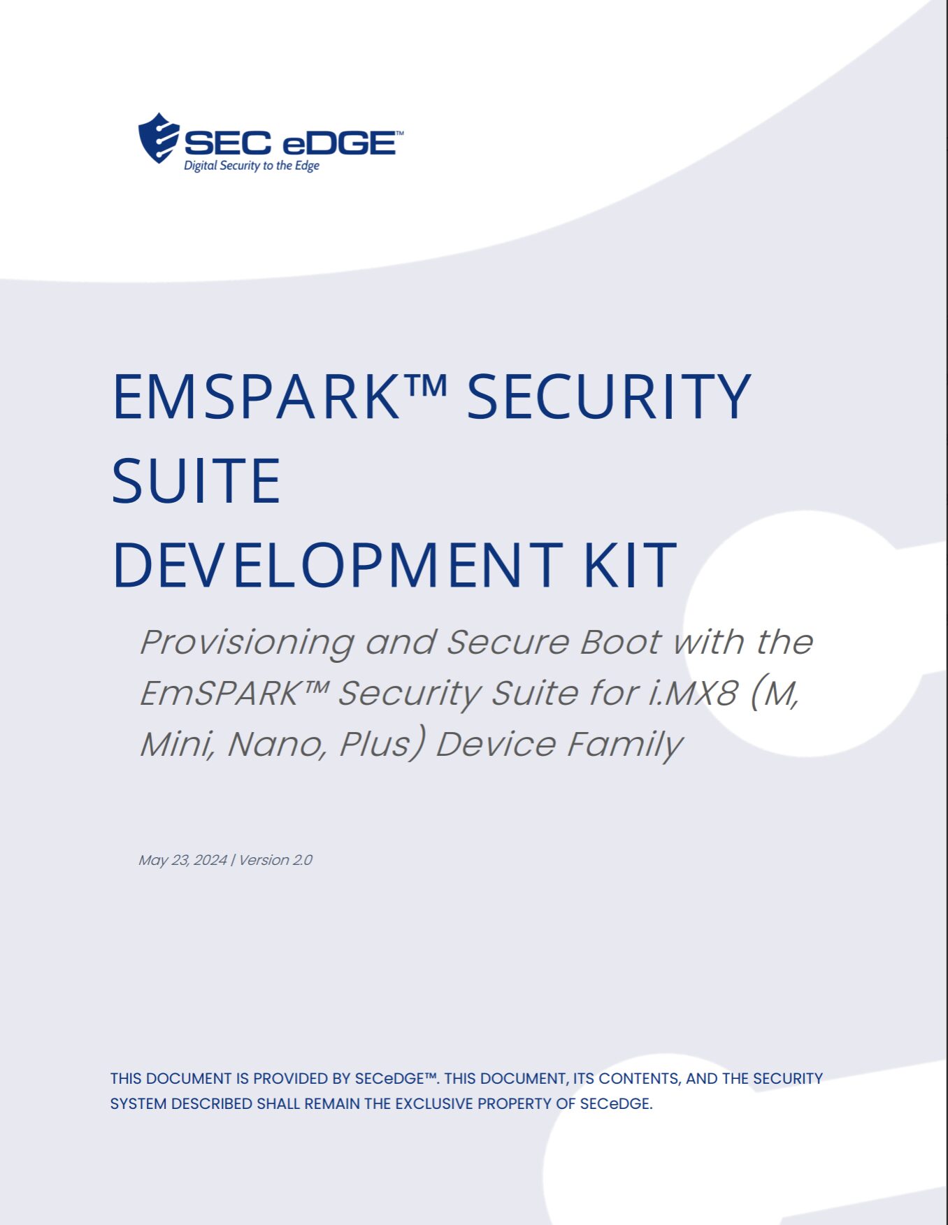 Provisioning and Secure Boot with the EmSPARK™ Security Suite for i.MX8 (M, Mini, Nano, Plus) Device Family version 2.0